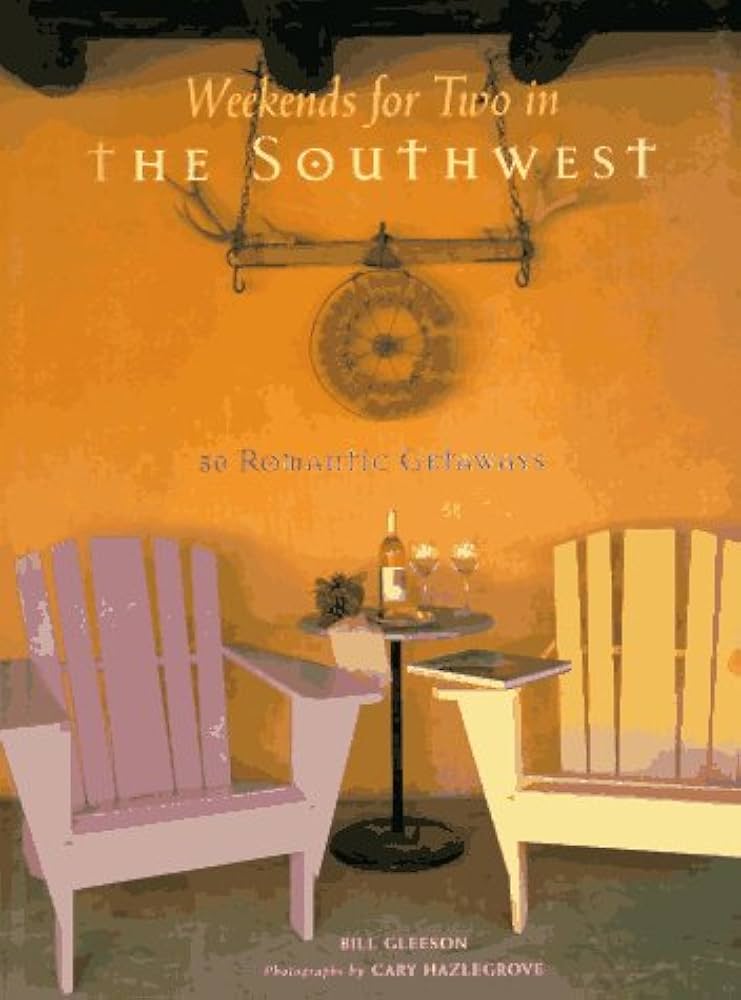 Romantic Getaways Southwest